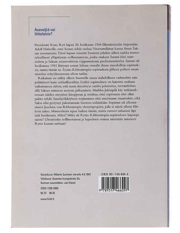 Aseveljiä vai liittolaisia? Suomi, Saksan liittosopimusvaatimukset ja Rytin-Ribbentropin-sopimus - Markku Jokisipilä - Historiakirjat - 10105588880 - 1