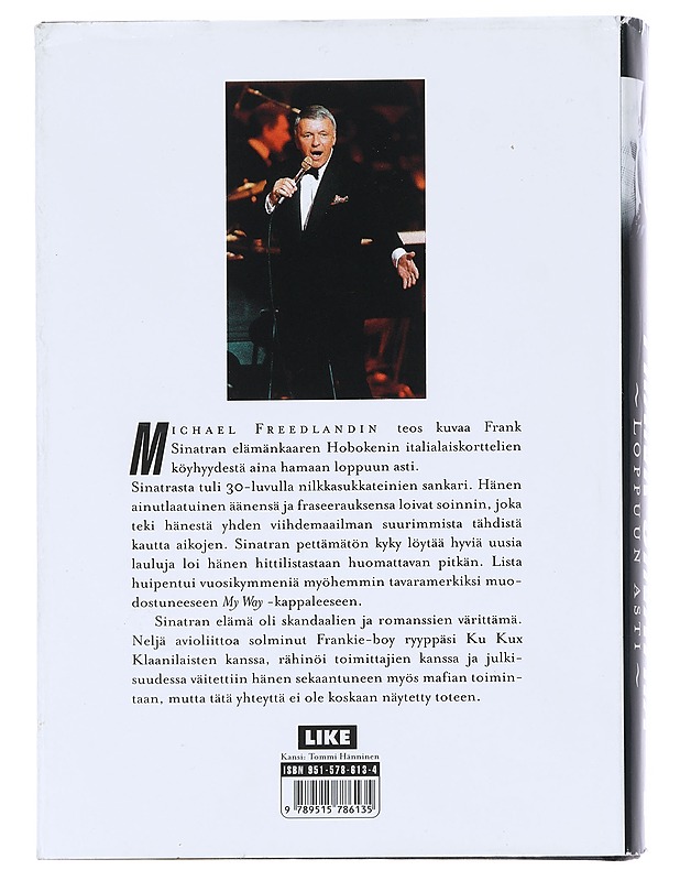 Frank Sinatra : loppuun asti - Freedland, Michael - Elämäkerrat ja muistelmat - 10105588900 - 1