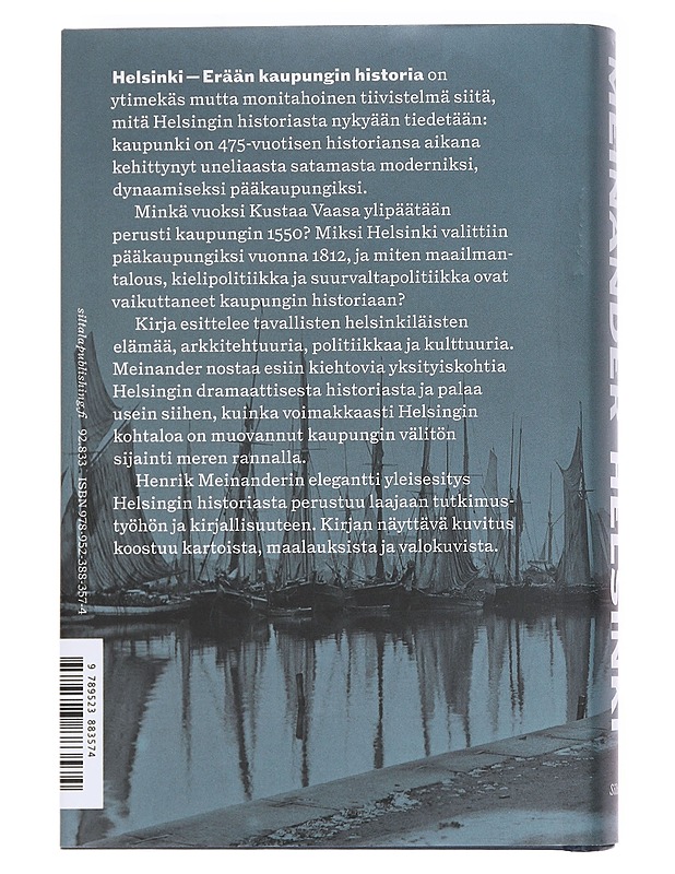 Helsinki : erään kaupungin historia - Meinander, Henrik - Historiakirjat - 10105588922 - 1