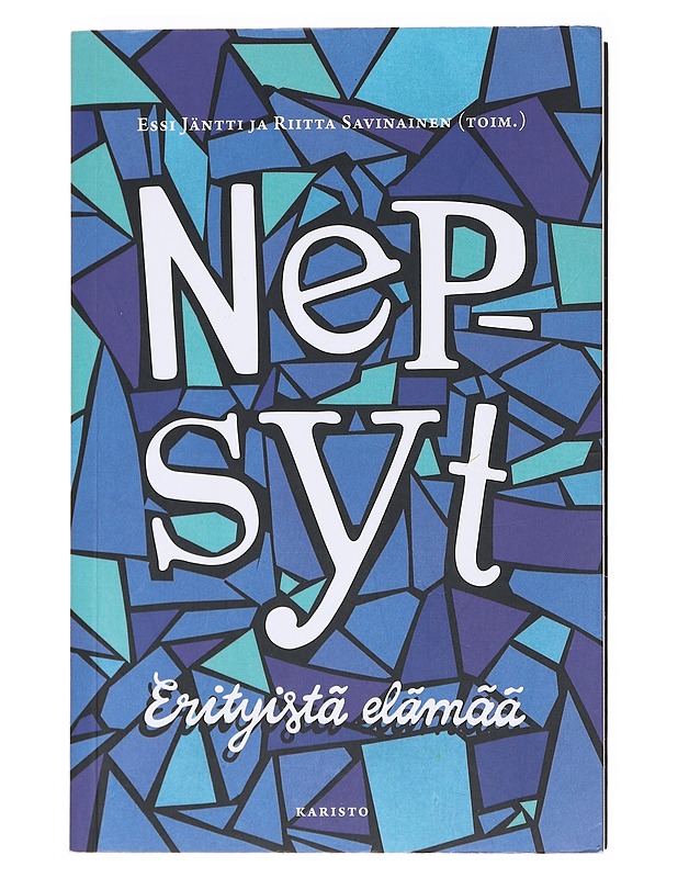Nepsyt : erityistä elämää - Jäntti, Essi - Tietokirjat ja oppaat - 10105588932 - 0