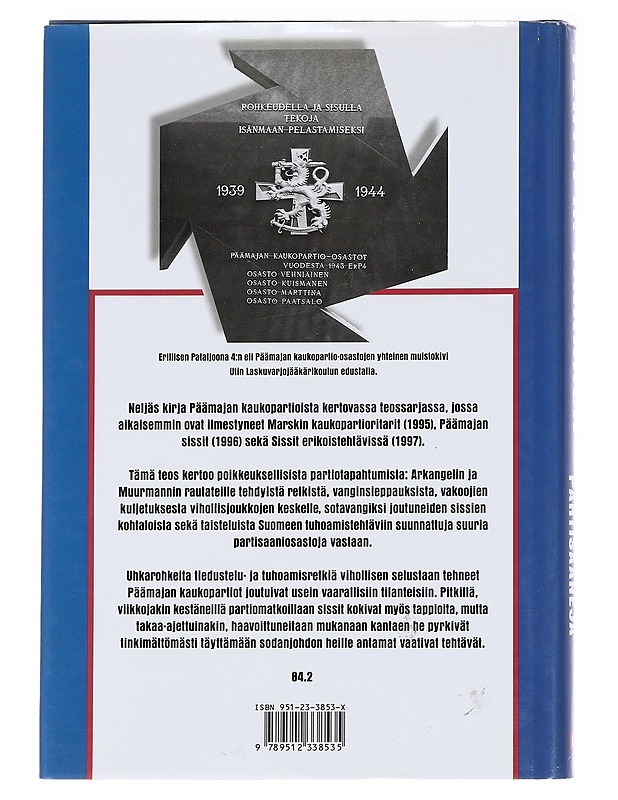 Sissejä ja partisaaneja - Pentti H. Tikkanen - Romaanit ja novellit - 10105588954 - 1