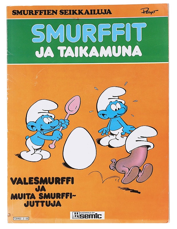 Smurffit ja taikamuna : Valesmurffi ja muita smurffi-juttuja - Peyo - Sarjakuvat - 10105588959 - 0