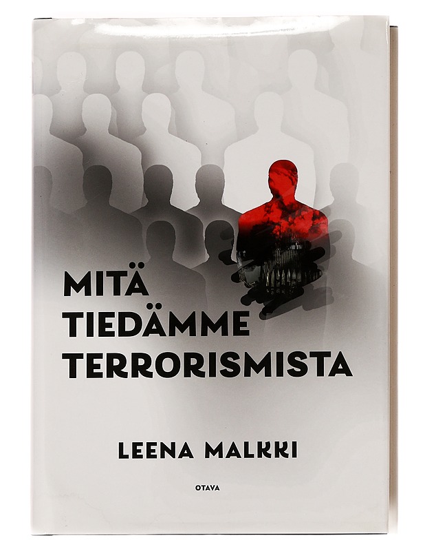 Mitä tiedämme terrorismista - Leena Malkki - Tietokirjat ja oppaat - 10105588989 - 0