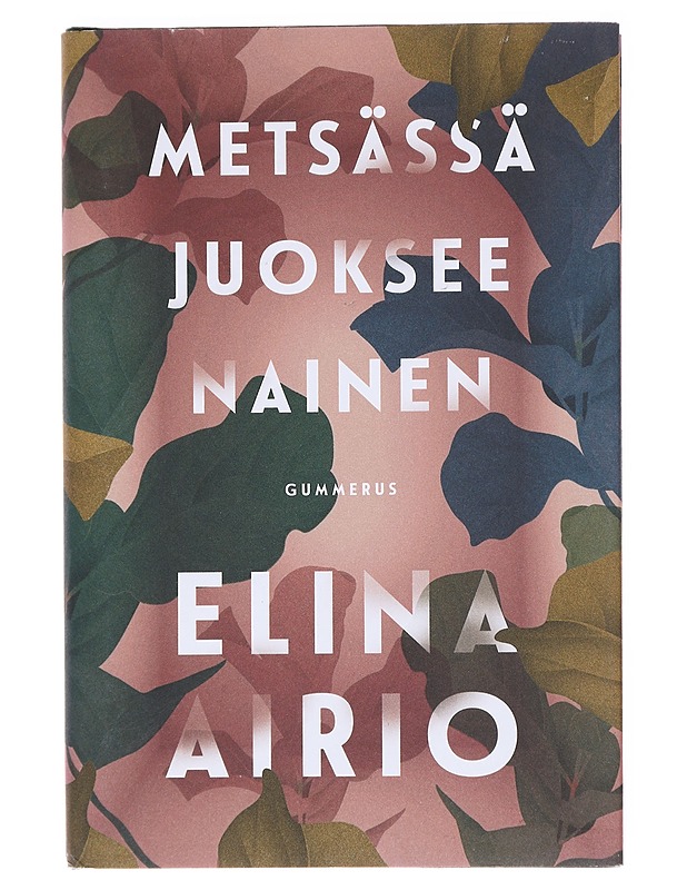Metsässä juoksee nainen - Elina Airio - Romaanit ja novellit - 10105588996 - 0