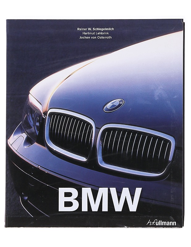BMW - Rainer W. Schlegelmilch, Hartmut Lehbrink , Jochen von Osterroth - Tietokirjat - 10105589000 - 0