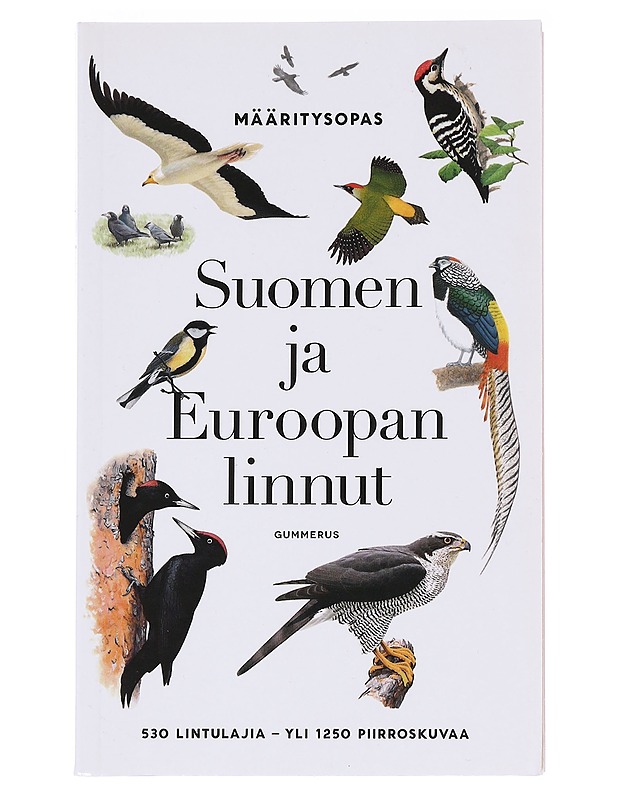 Suomen ja Euroopan linnut - Laaksonen, Juha - Tietokirjat ja oppaat - 10105589068 - 0