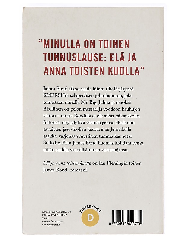 Elä ja anna toisten kuolla - Fleming, Ian - Romaanit ja novellit - 10105589076 - 1