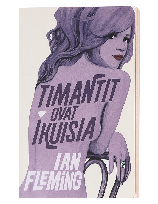 James Bond 007: Timantit ovat ikuisia - Fleming, Ian - Romaanit ja novellit - 10105589087 - 0