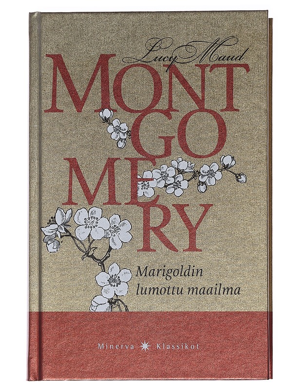 Marigoldin lumottu maailma - Montgomery - Nuorten kirjat - 10105589125 - 0