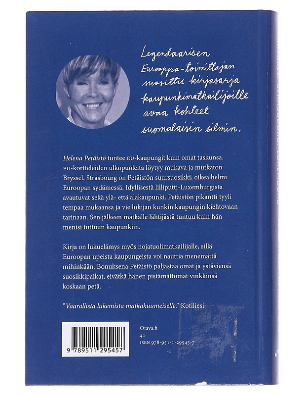 Bryssel, Strasbourg, Luxemburg - Petäistö, Helena - Tietokirjat ja oppaat - 10105589129 - 1