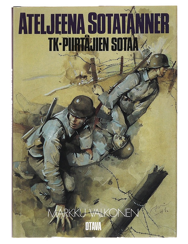 Ateljeena sotatanner : TK-piirtäjien sotaa - Markku Valkonen - Historiakirjat - 10105589190 - 0