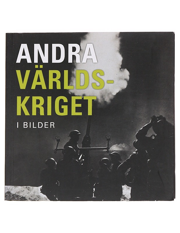 Andra världskriget i bilder - George Lewis - Historiakirjat - 10105589219 - 0