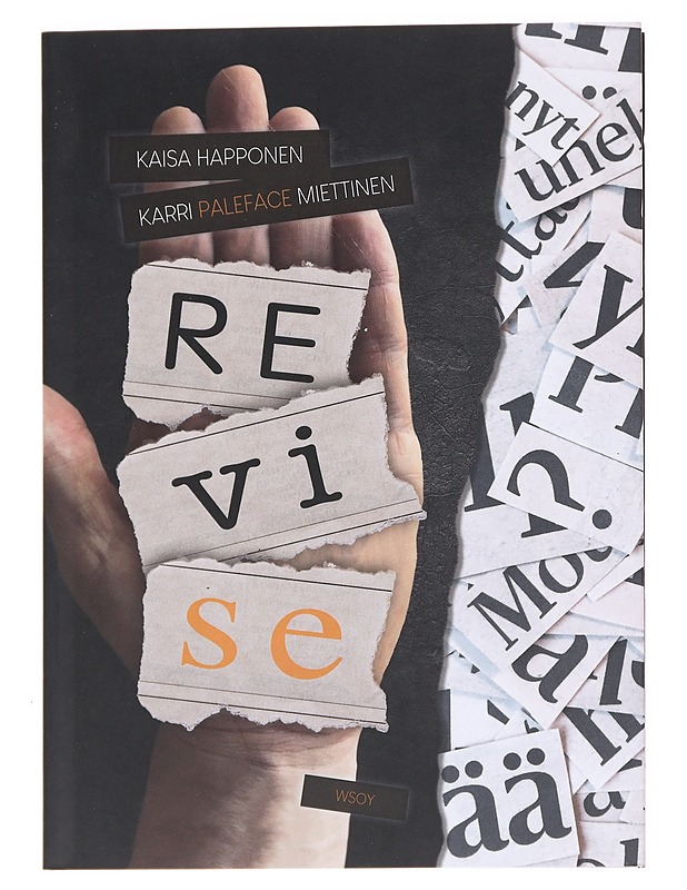 Revi se - Happonen, Kaisa - Runot ja näytelmät - 10105589223 - 0