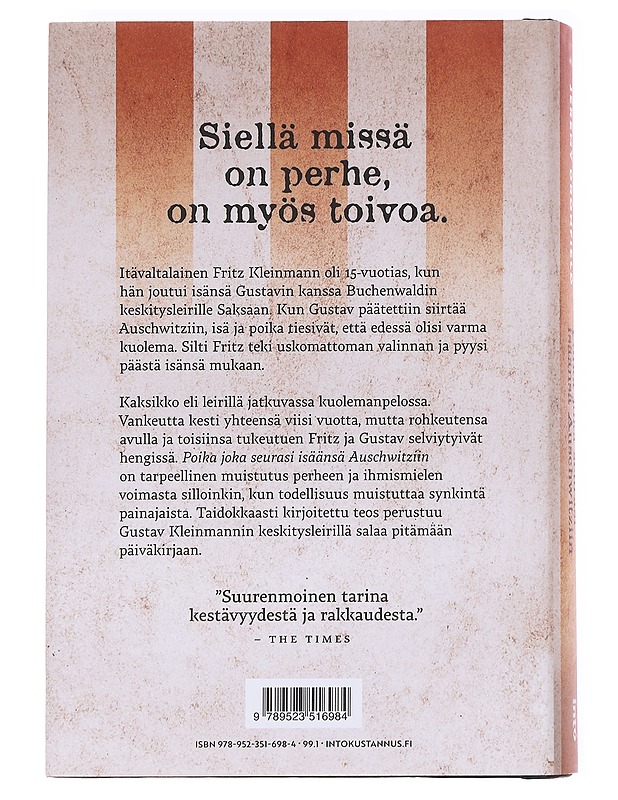 Poika joka seurasi isäänsä Auschwitziin - Dronfield, Jeremy - Elämäkerrat ja muistelmat - 10105589233 - 1