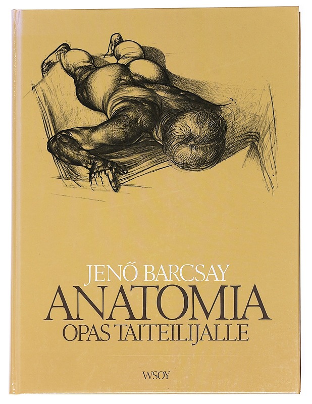 Anatomia : opas taiteilijalle - Barcsay, Jenö - Kirja lahjaksi - 10105589235 - 0