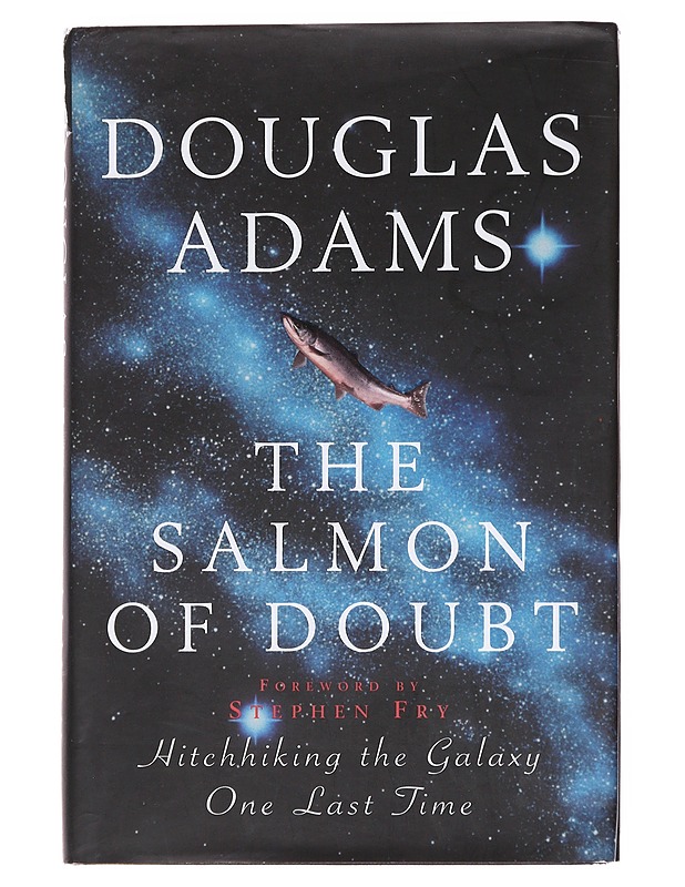 The salmon of doubt / hitchhiking the galaxy one last time - Douglas Adams - Romaanit ja novellit - 10105589241 - 0
