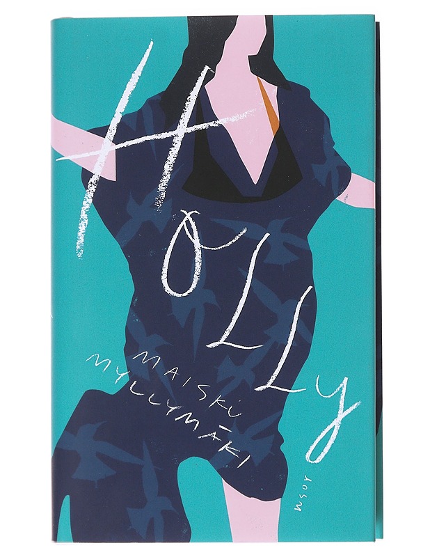 Holly - Maisku Myllymäki - Romaanit ja novellit - 10105589271 - 0