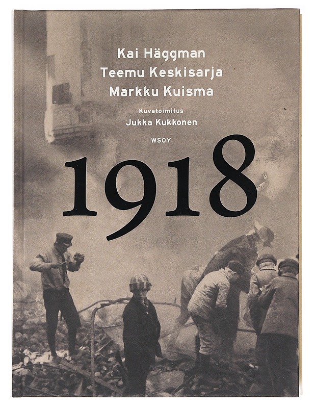 1918 - Häggman, Kai - Elämäkerrat ja muistelmat - 10105589272 - 0