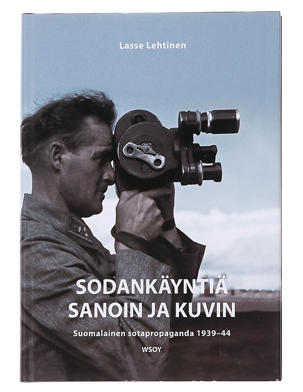 Sodankäyntiä sanoin ja kuvin - Lasse Lehtinen - Historiakirjat - 10105589285 - 0