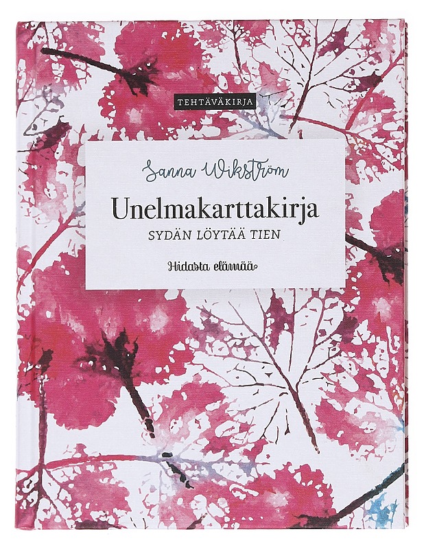 Unelmakarttakirja  - Sanna Wikström - Tietokirjat ja oppaat - 10105589295 - 0
