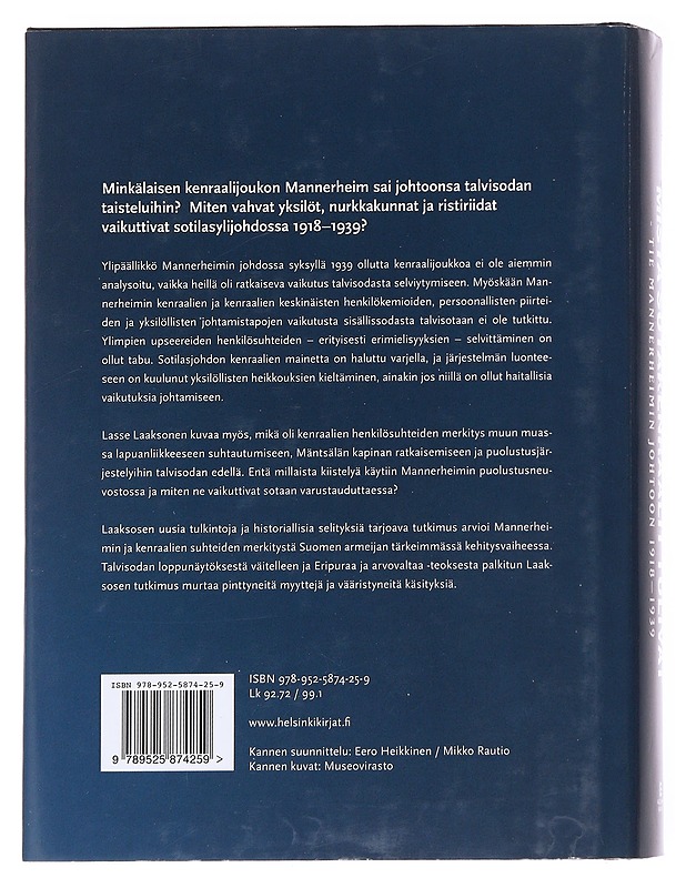 Mistä sotakenraalit tulivat? / tie Mannerheimin johtoon 1918-1939 - Lasse Laaksonen - Elämäkerrat ja muistelmat - 10105589313 - 1