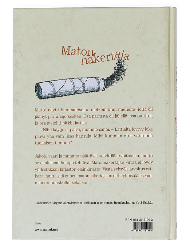 Matonnakertaja - Allen Jensen, Virginia - Lastenkirjat - 10105589340 - 1
