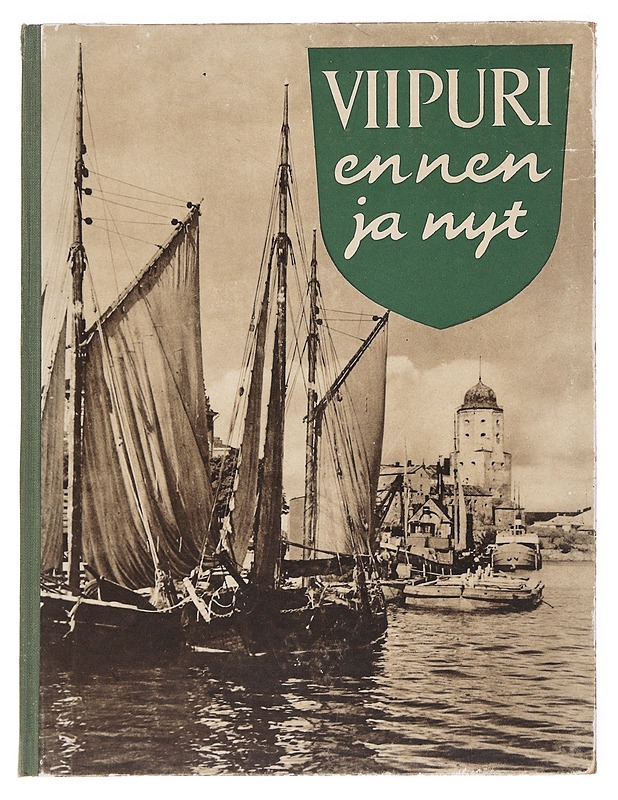 Viipuri ennen ja nyt - Börje Sandberg - Historiakirjat - 10105589350 - 0