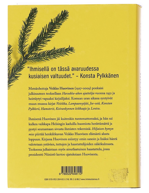 Hiljaisen hymyn mies / Veikko Huovisen elämä - Eero Marttinen - Elämäkerrat ja muistelmat - 10105589355 - 1