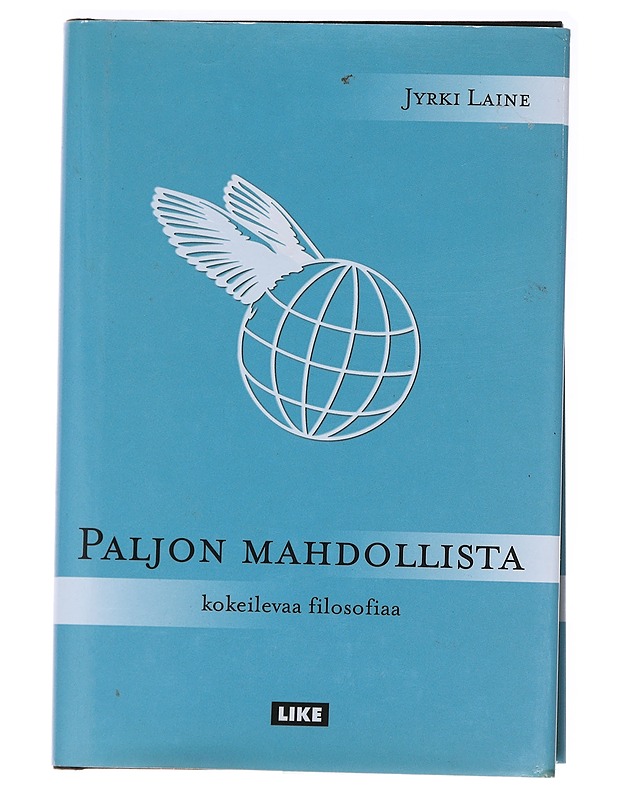 Paljon mahdollista : kokeilevaa filosofiaa - Jyrki Laine - Tietokirjat ja oppaat - 10105589370 - 0