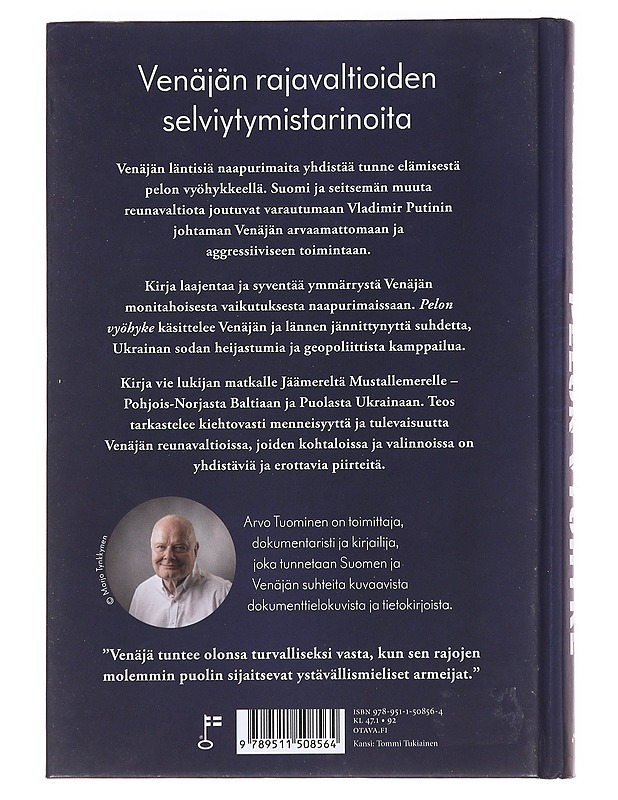 Pelon vyöhyke : Suomi ja seitsemän Venäjän läntistä rajamaata - Arvo Tuominen - Tietokirjat ja oppaat - 10105589385 - 1