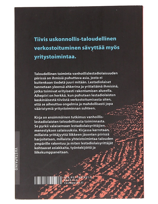 Vanhoillislestadiolaisuuden taloudelliset verkostot - Aini Linjakumpu - Tietokirjat - 10105589388 - 1