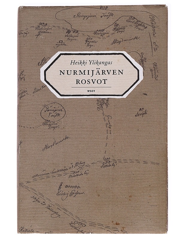 Nurmijärven rosvot / maankuulun rikollissakin nousu ja tuho 1820-luvun Suomessa - Ylikangas, Heikki - Historiakirjat - 10105589394 - 0