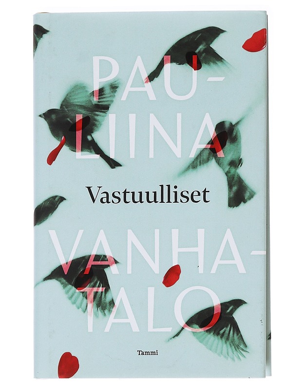 Vastuulliset - Pauliina Vanhatalo - Romaanit ja novellit - 10105589423 - 0
