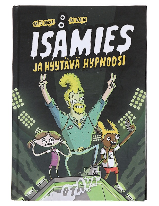 Isämies ja hyytävä hypnoosi - Unkari, Arttu - Lastenkirjat - 10105589429 - 0