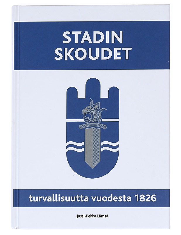 Stadin skoudet - Jussi-Pekka Lämsä - Historiakirjat - 10105589434 - 0
