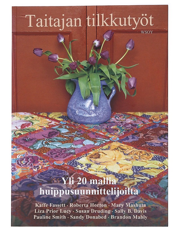 Taitajan tilkkutyöt - Fassett, Kaffe - Tietokirjat ja oppaat - 10105589437 - 0