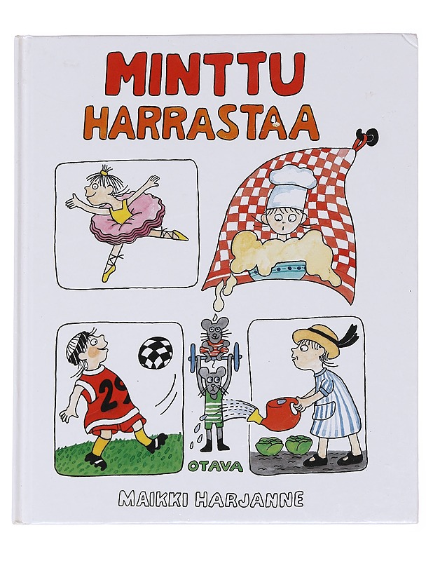 Minttu harrastaa - Harjanne, Maikki - Lastenkirjat - 10105589440 - 0