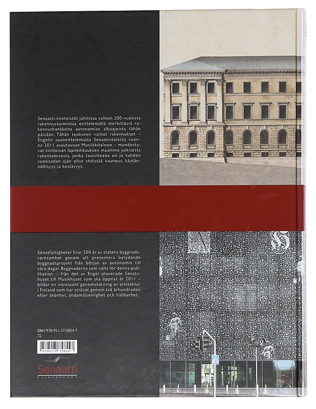 Kauneus, käytännöllisyys, kestävyys : valtion rakentamisen kaksi vuosisataa 1811-2011 = Skönhet, ändamålsenlighet, hållbarhet : statens byggnadsverksamhet under två århundraden 181 - Tietokirjat ja oppaat - 10105589472 - 1