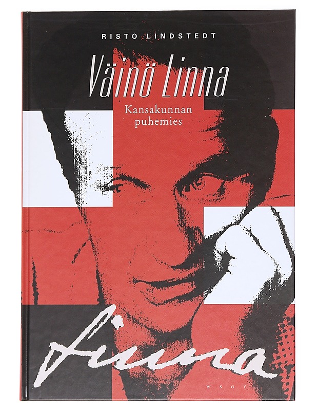 Väinö Linna Kansakunnan puhemies - Lindstedt , Risto   - Tietokirjat - 10105589481 - 0