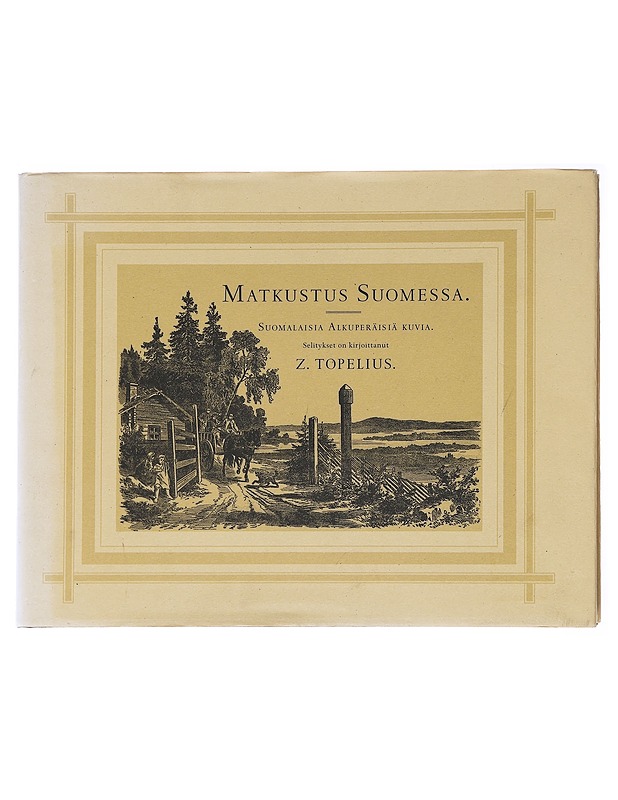 Matkustus Suomessa - Topelius, Zacharias - Historiakirjat - 10105589517 - 0