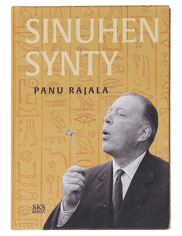 Sinuhen synty - Panu Rajala - Elämäkerrat ja muistelmat - 10105589537 - 0