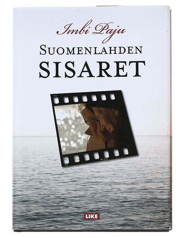 Suomenlahden sisaret / kun katsoo toisen tuskaa - Imbi Paju - Elämäkerrat ja muistelmat - 10105589552 - 0