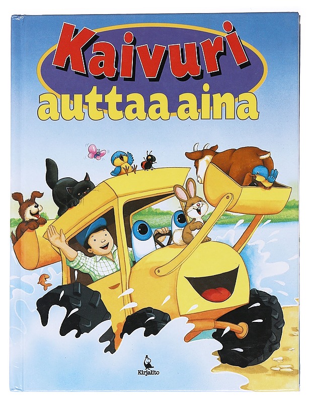Kaivuri auttaa aina - Aburrow-Newman, Alan - Lastenkirjat - 10105589563 - 0