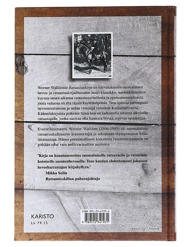 Ratsastuskirja : ratsusta, ratsastajasta ja ratsastamisesta - Werner Walldén - Tietokirjat ja oppaat - 10105589610 - 1