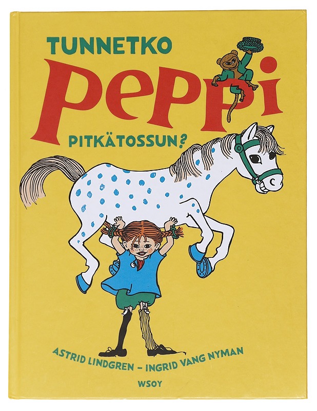 Tunnetko Peppi Pitkätossun? - Astrid Lindgren, Ingrid Vang Nyman - Lastenkirjat - 10105589629 - 0