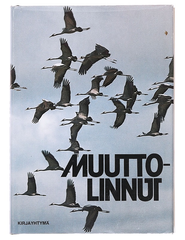 Muuttolinnut - Olavi Hildén, Juha Tiainen, Risto Valjakka - Tietokirjat - 10105589651 - 0