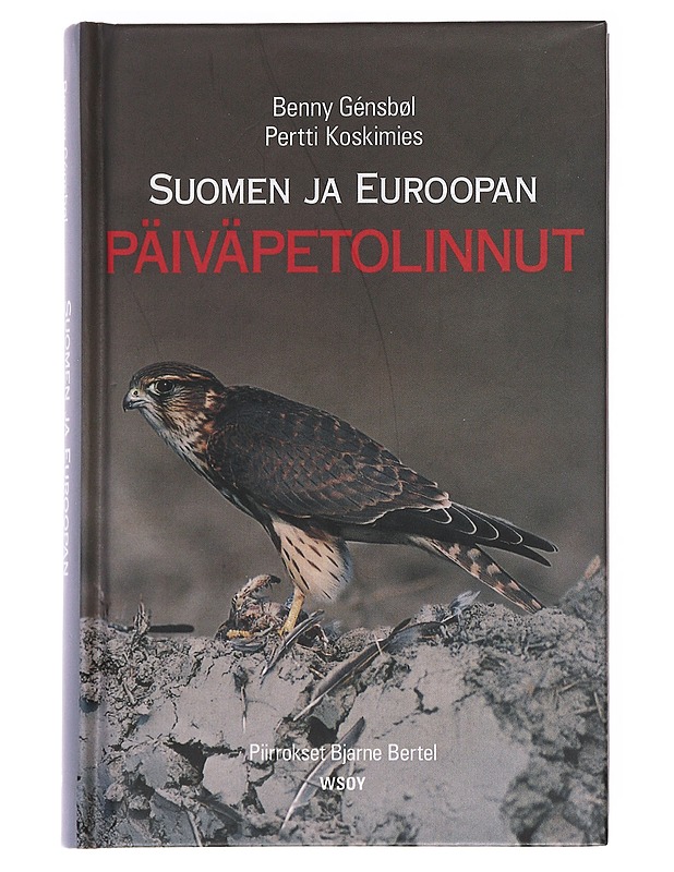 Suomen ja Euroopan päiväpetolinnut - Koskimies, Pertti - Lemmikki- ja luontokirjat - 10105589678 - 0