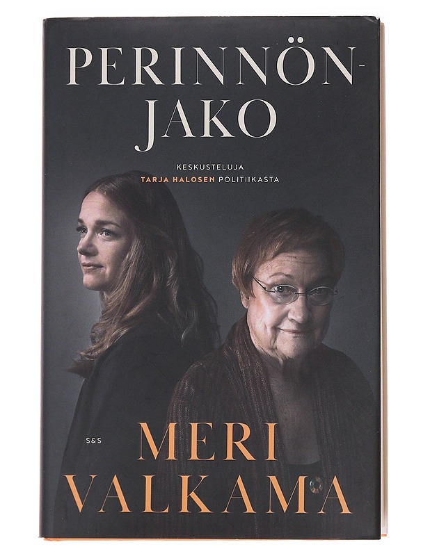 Perinnönjako : keskusteluja Tarja Halosen politiikasta - Meri Valkama - Elämäkerrat ja muistelmat - 10105589707 - 0