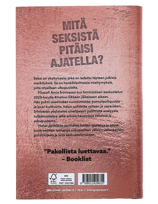 Halun politiikka : 2020-luvun feminismi - Srinivasan, Amia - Tietokirjat ja oppaat - 10105589746 - 1