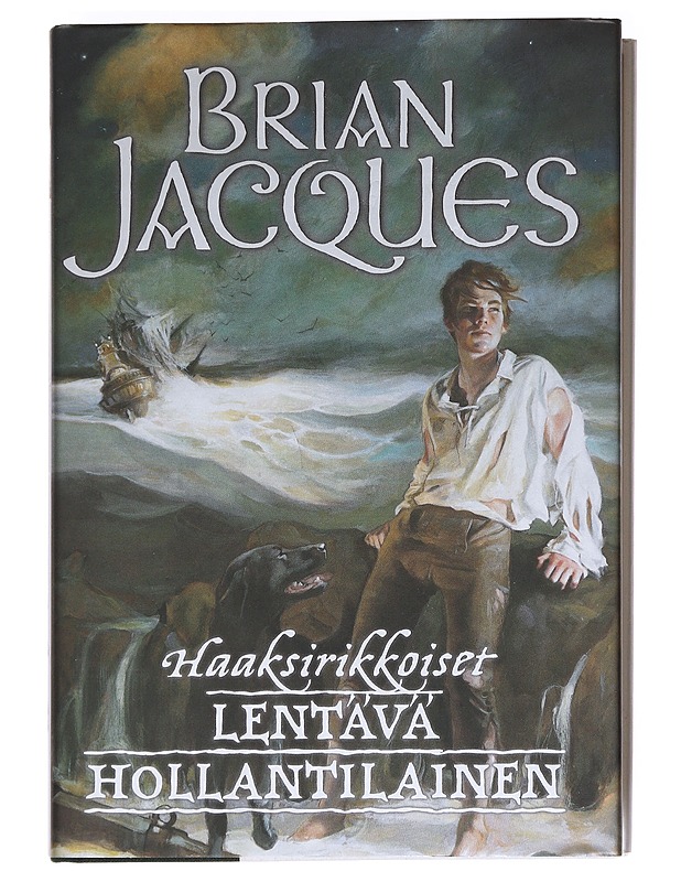 Lentävä hollantilainen / Haaksirikkoiset - Jacques, Brian - Nuorten kirjat - 10105589778 - 0